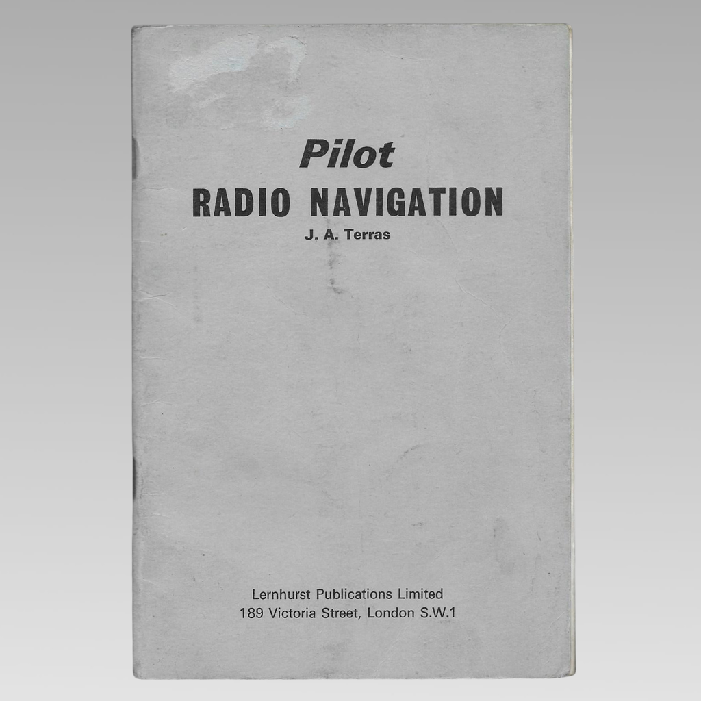 Front cover of vintage Pilot Radio Navigation by J. A. Terras.