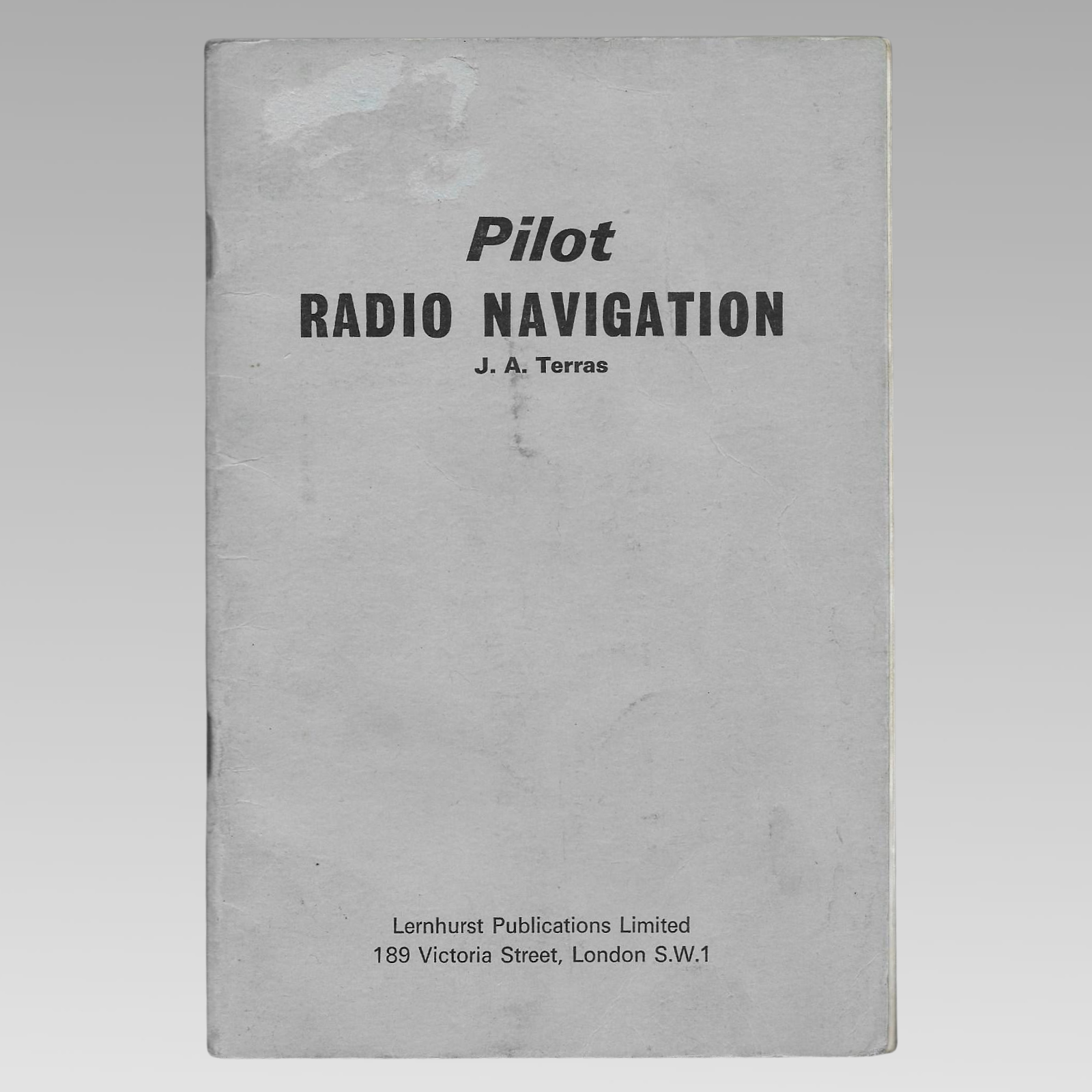 Front cover of vintage Pilot Radio Navigation by J. A. Terras.