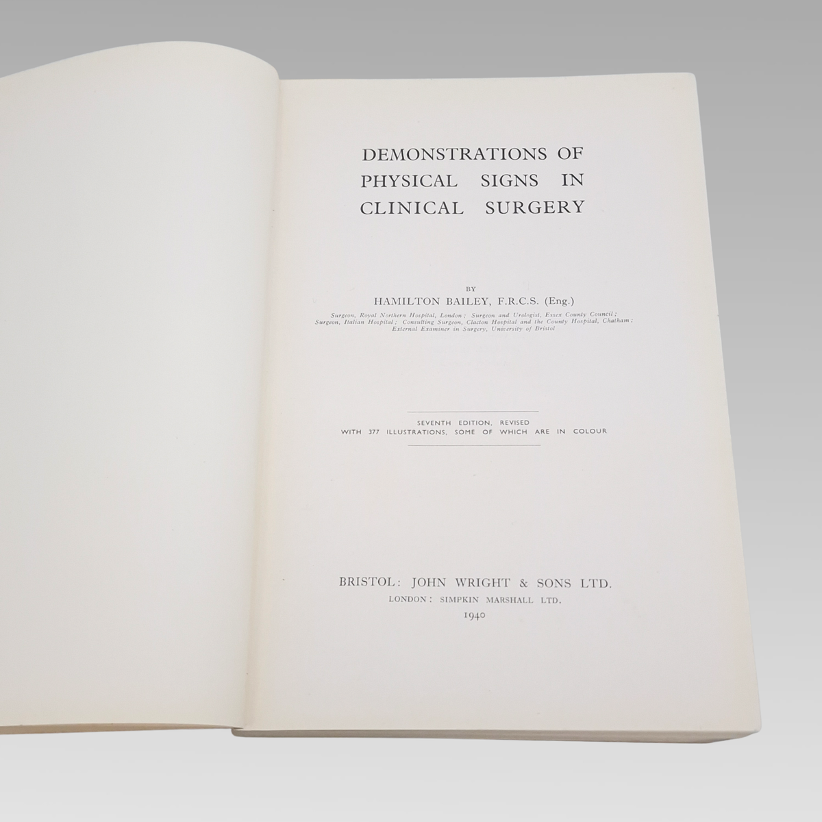 1940 Hamilton Bailey Physical Signs in Clinical Surgery 7th Ed