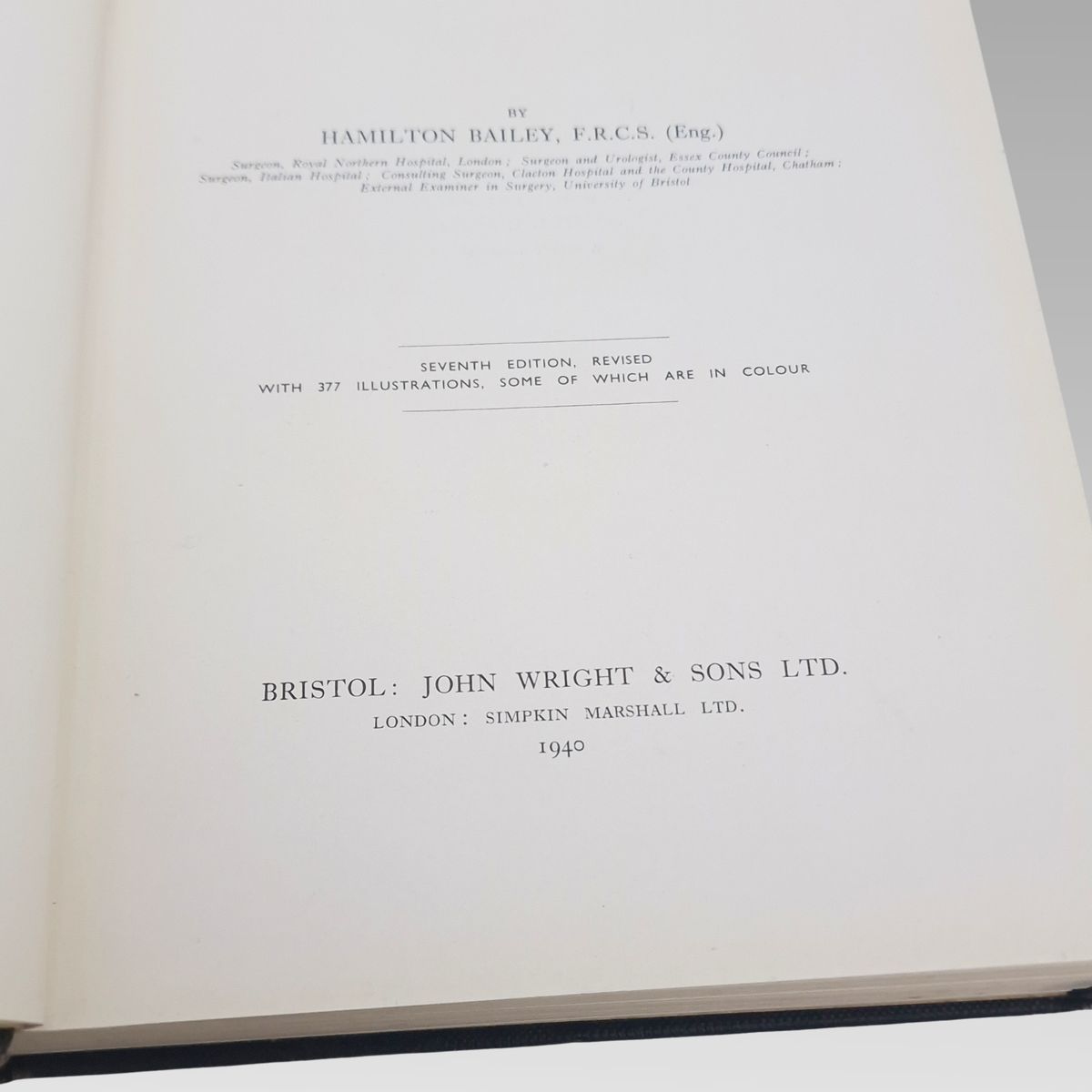 1940 Hamilton Bailey Physical Signs in Clinical Surgery 7th Ed